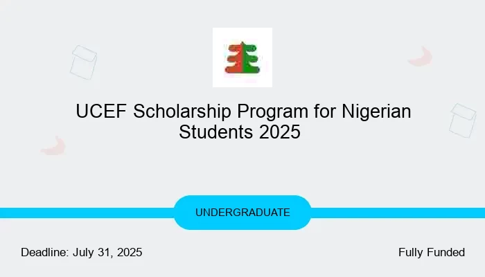 UCEF Scholarship Program for Nigerian Students 2025