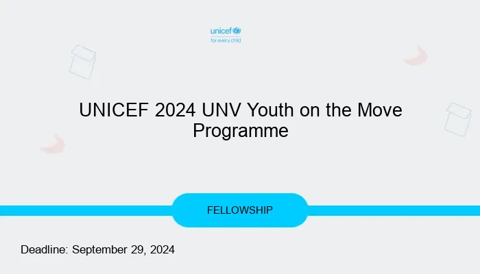 UNICEF 2024 UNV Youth on the Move Programme