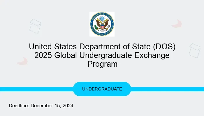 United States (DOS) 2025 Global Undergraduate Exchange Program