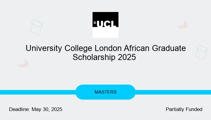 University College London African Graduate Scholarship 2025
