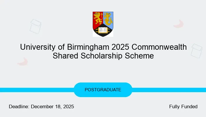 University of Birmingham 2025 Commonwealth Shared Scholarship Scheme