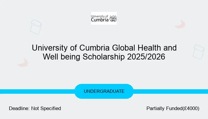 University of Cumbria Global Health and Well being Scholarship 2025/2026