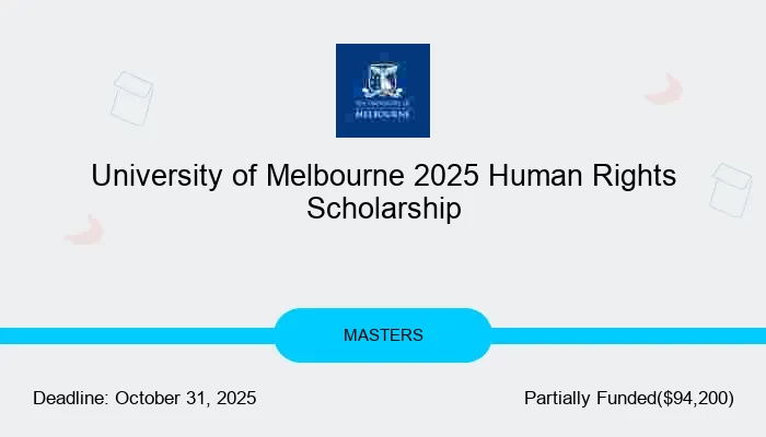 University of Melbourne 2025 Human Rights Scholarship