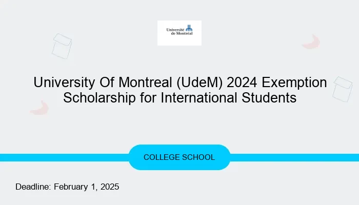 University Of Montreal (UdeM) 2024 Exemption Scholarship for International Students