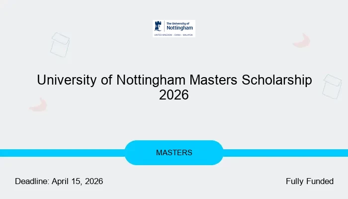 University of Nottingham Masters Scholarship 2026