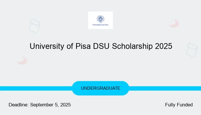University of Pisa DSU Scholarship 2025