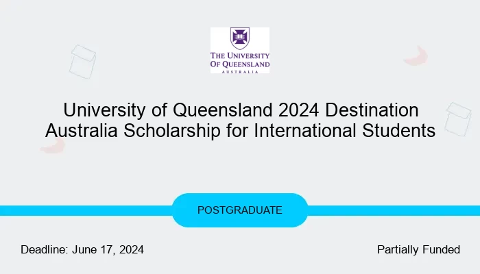 University of Queensland 2024 Destination Australia Scholarship for International Students