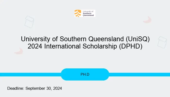 University of Southern Queensland (UniSQ) 2024 International Scholarship (DPHD)