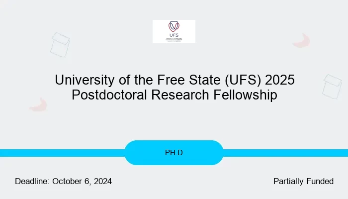 University of the Free State (UFS) 2025 Postdoctoral Research Fellowship