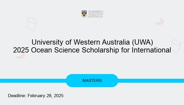 University of Western Australia (UWA) 2025 Ocean Science Scholarship for International