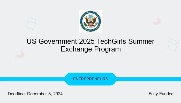 US Government 2025 TechGirls Summer Exchange Program