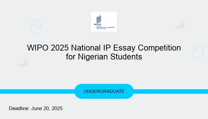 WIPO 2025 National IP Essay Competition for Nigerian Students