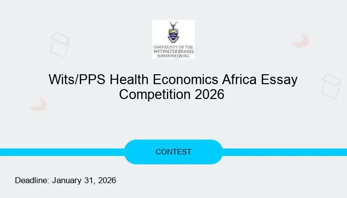 Wits/PPS Health Economics Africa Essay Competition 2026