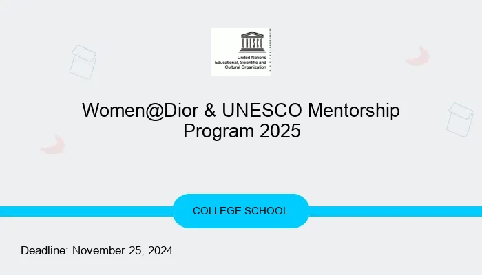 Women@Dior & UNESCO Mentorship Program 2025