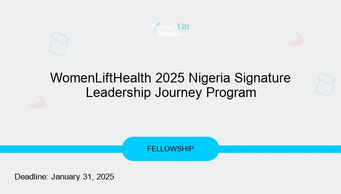 WomenLiftHealth 2025 Nigeria Signature Leadership Journey Program