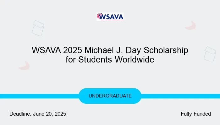 WSAVA 2025 Michael J. Day Scholarship for Students Worldwide