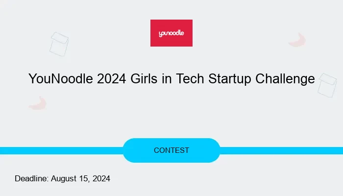 YouNoodle 2024 Girls in Tech Startup Challenge